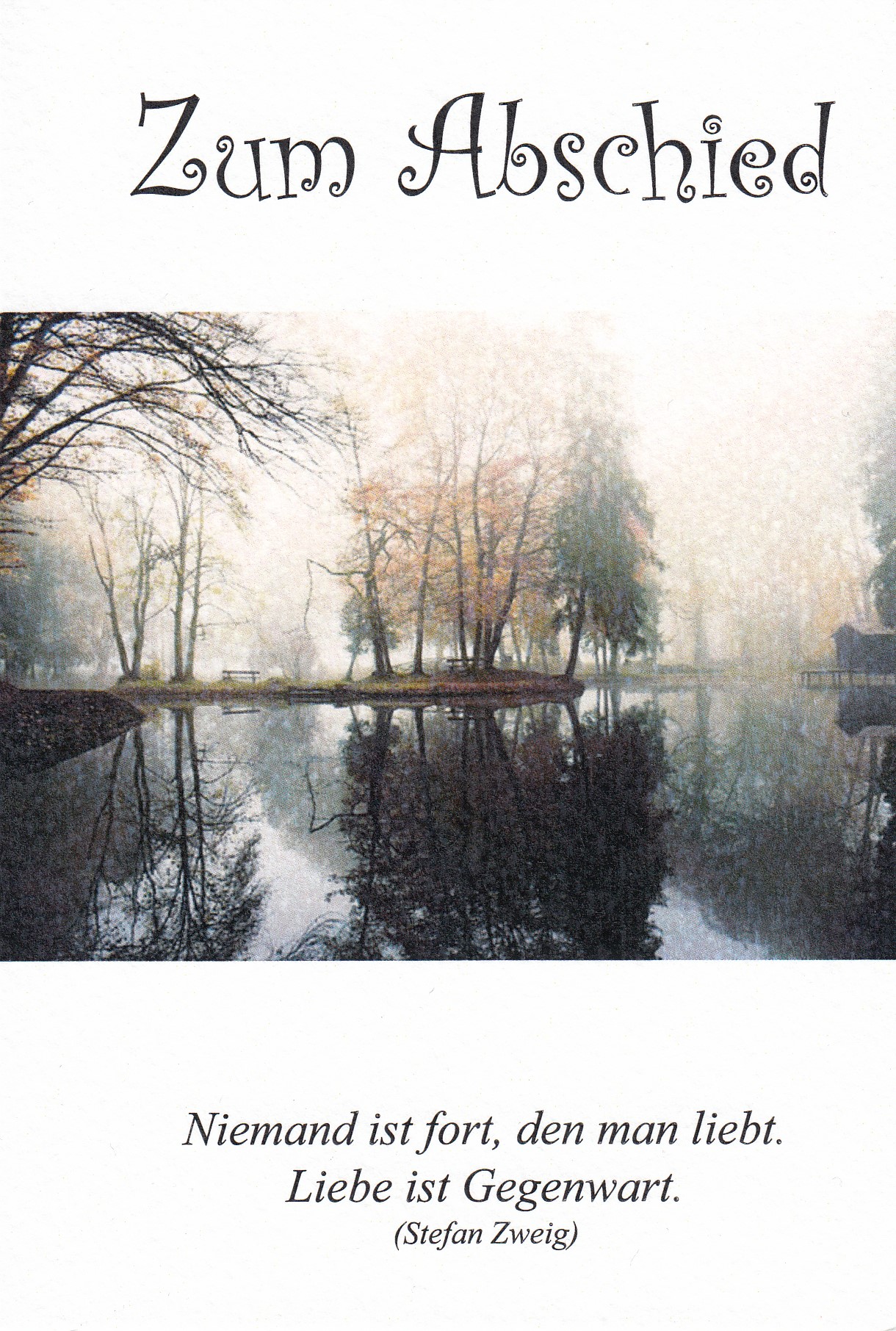 Karte zur Trauer - Zum Abschied & Niemand ist fort... Karte zur Trauer - Zum Abschied & Niemand ist fort...