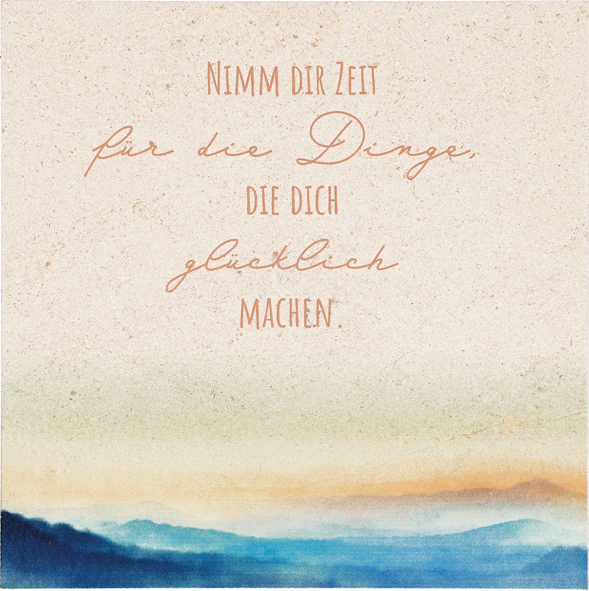Natursteintafel - Nimm dir Zeit Natursteintafel - Nimm dir Zeit