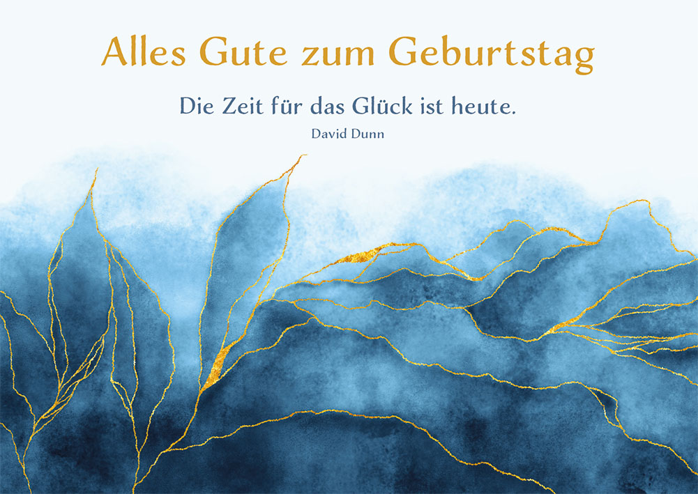 Geburtstagskarte - Die Zeit für das Glück ist heute