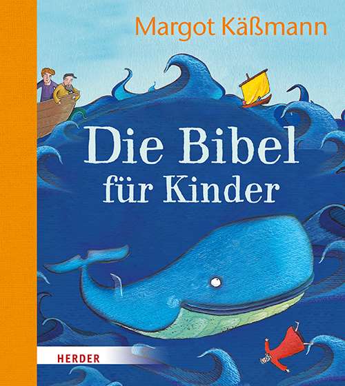 Bibel - Die Bibel für Kinder