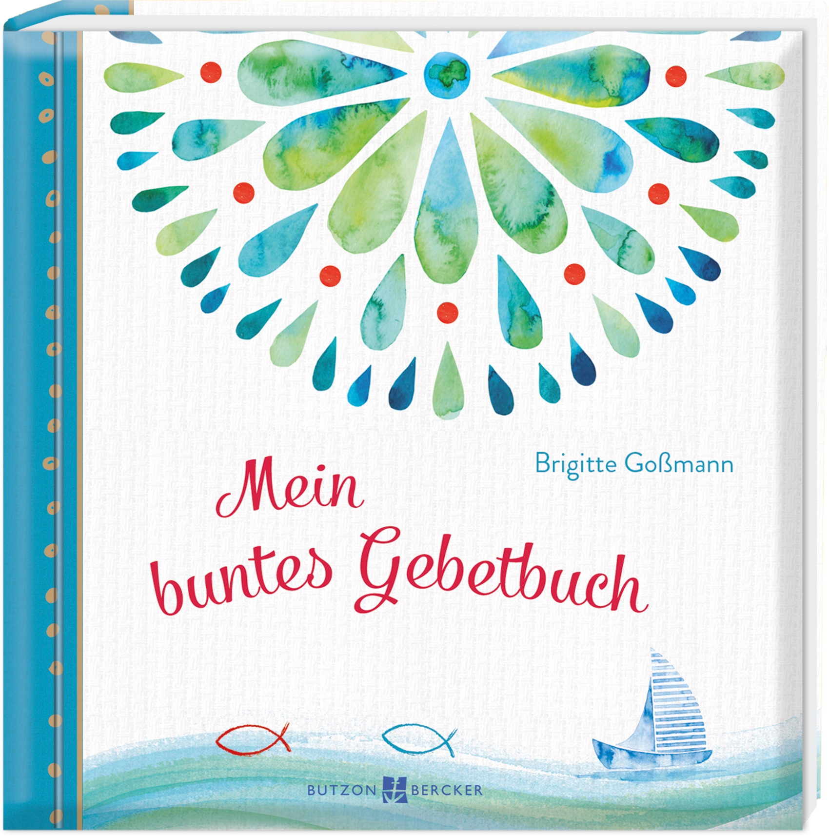 Geschenkbuch - Mein buntes Gebetbuch