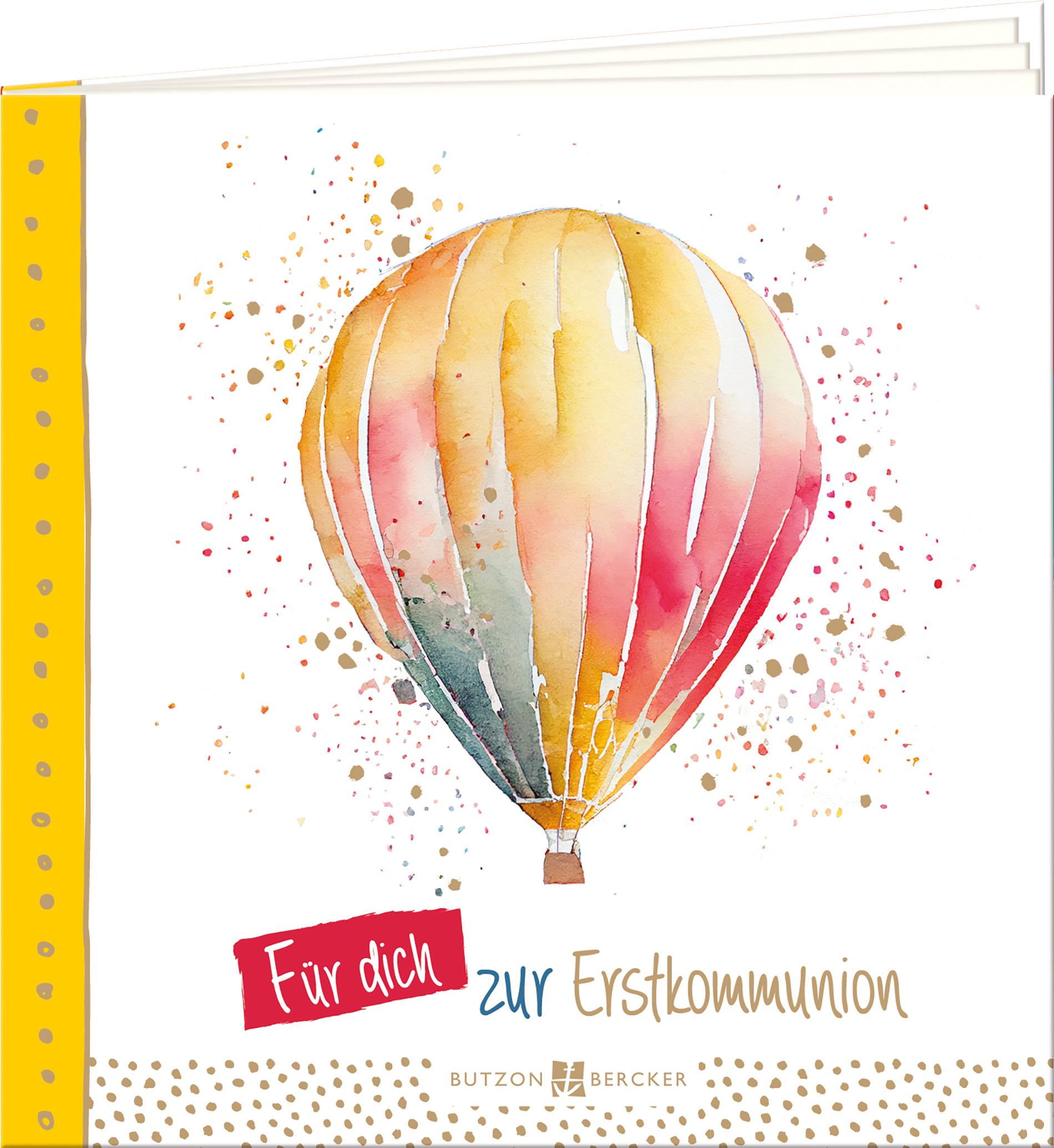 Geschenkbuch zur Kommunion - Für dich zur Erstkommunion