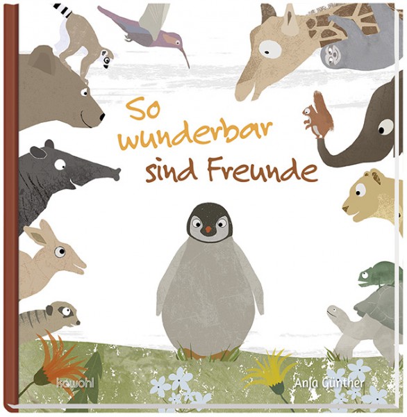 Kinderbuch - So wunderbar sind Freunde