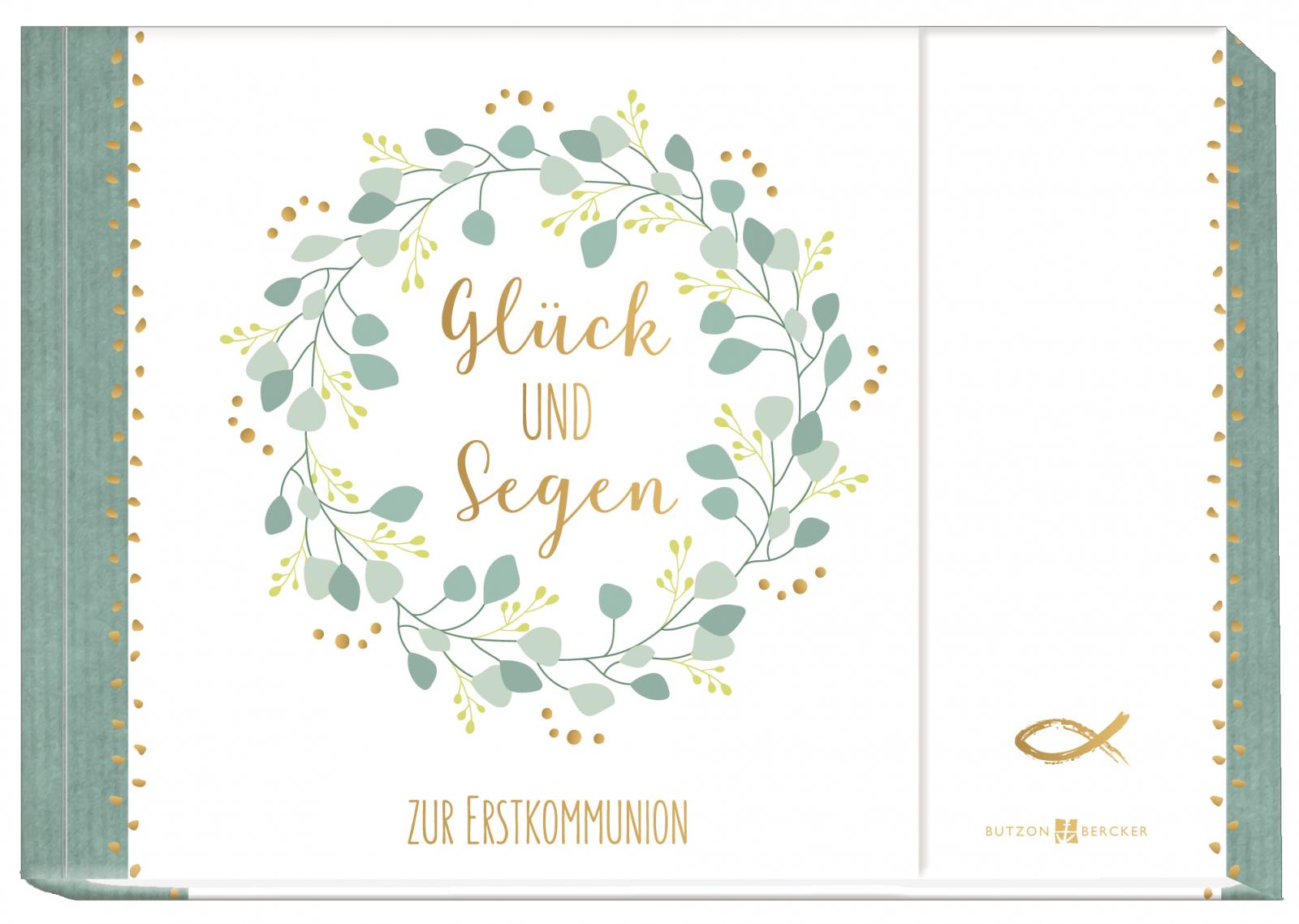 Geschenkbuch zur Erstkommunion - Glück und Segen 