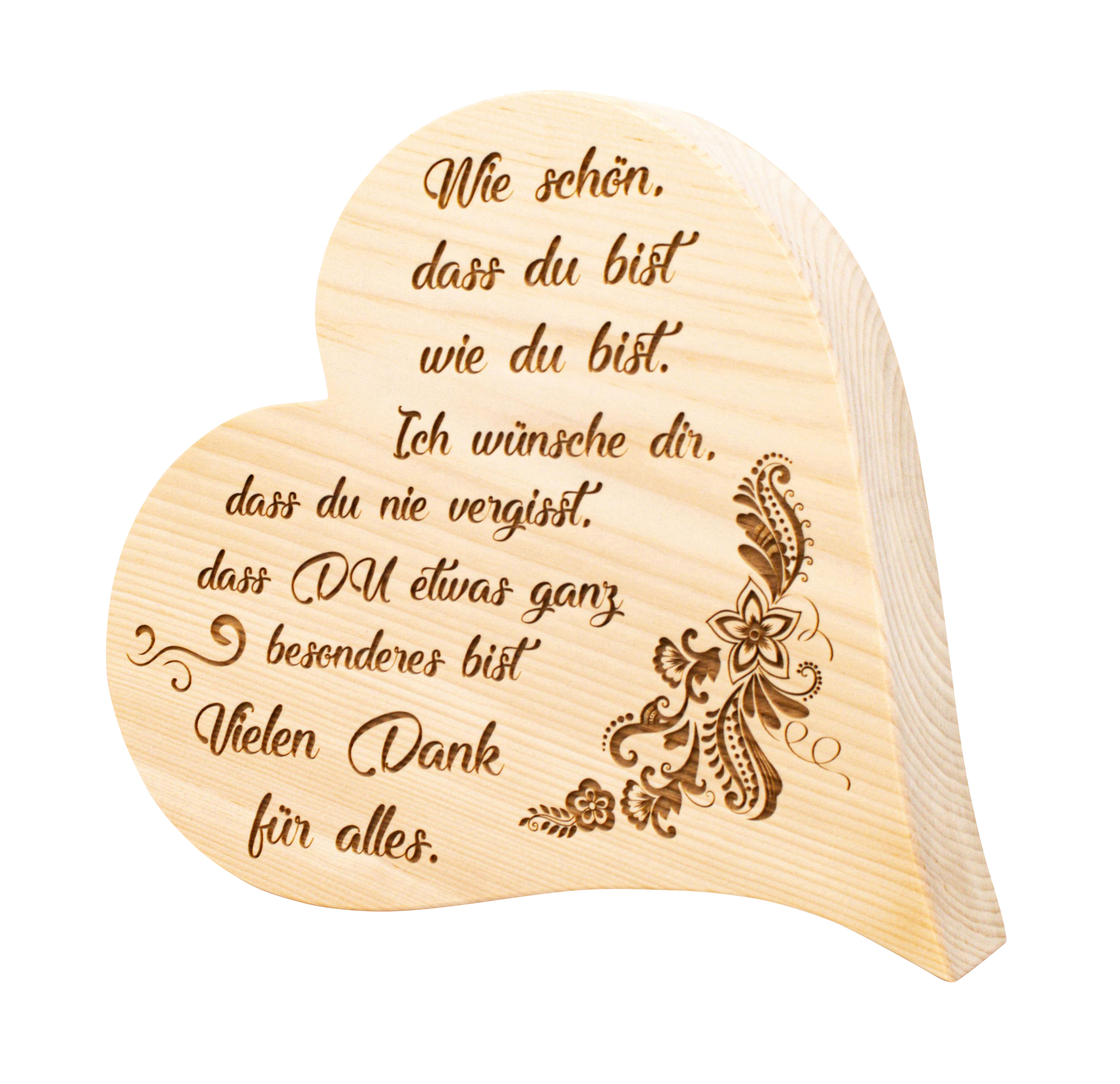 Zirben-Holz-Herz - Wie schön, dass du ... Zirben-Holz-Herz - Wie schön, dass du ...
