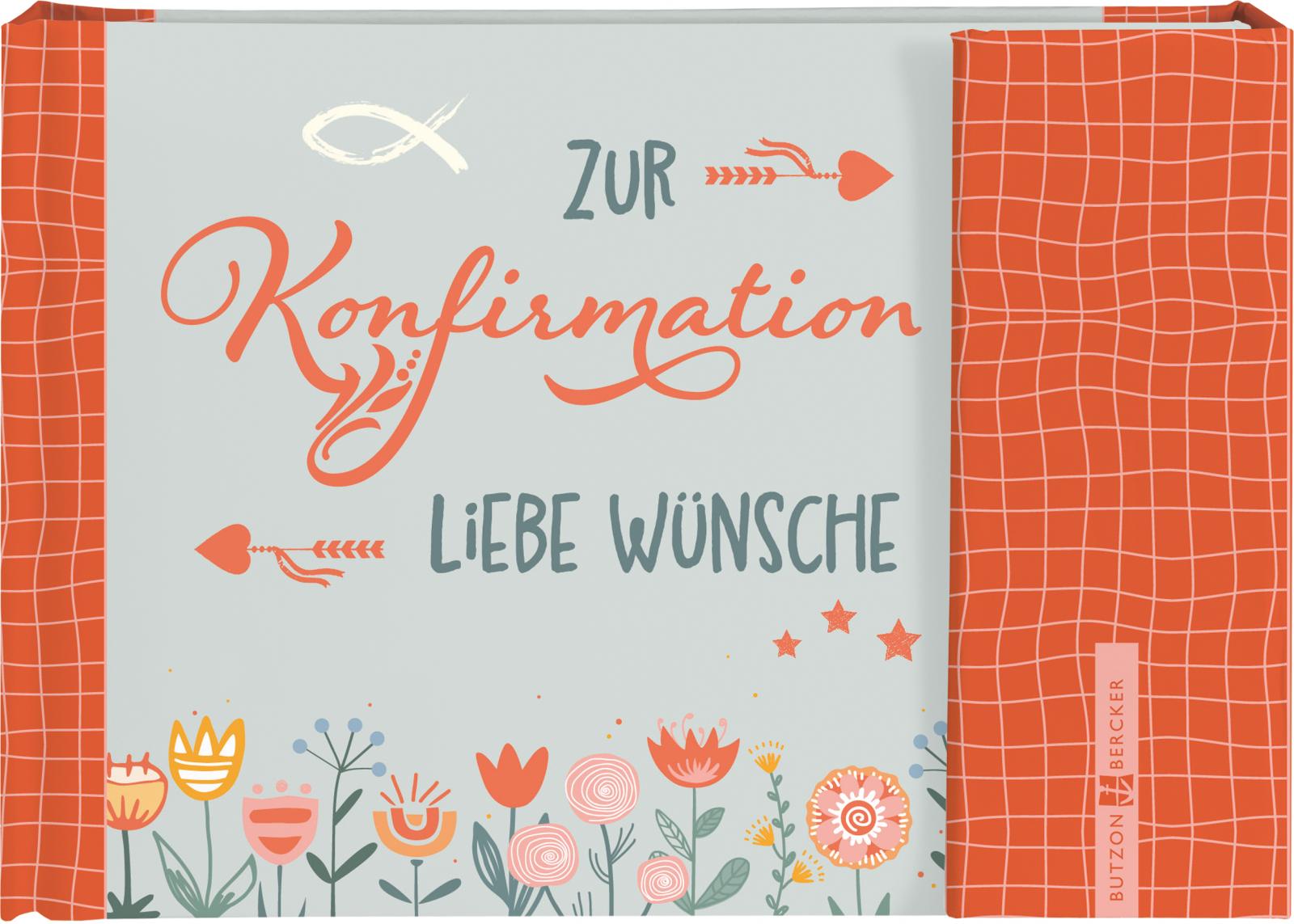 Geschenkbuch - Zur Konfirmation liebe Wünsche