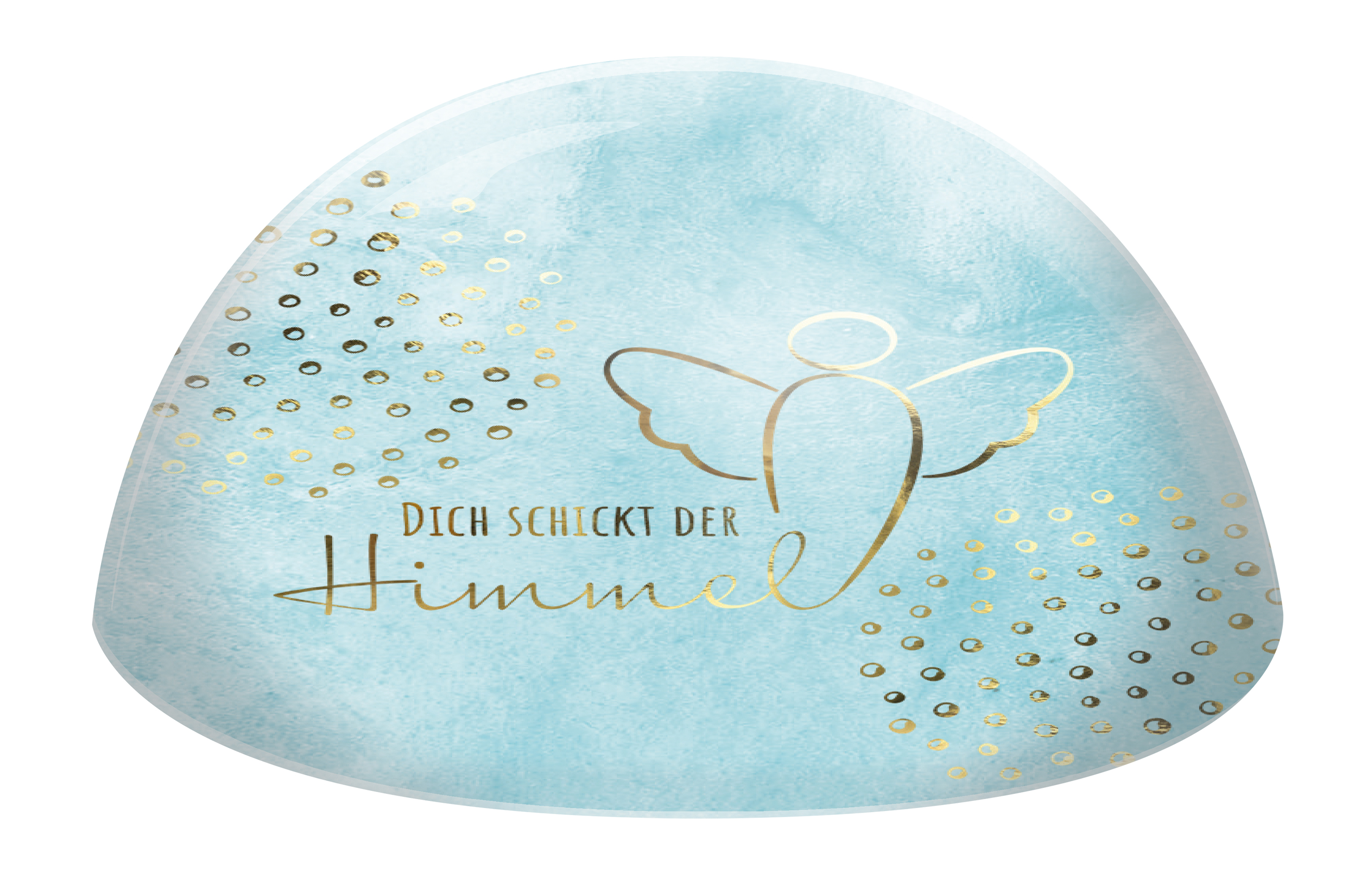Briefbeschwerer – Dich schickt der Himmel