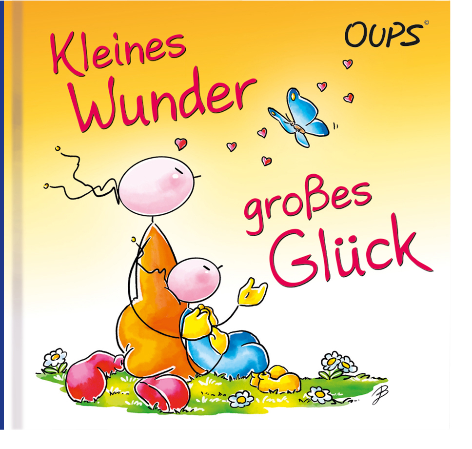 Mini-Buch - Kleines Wunder, großes Glück & Oups