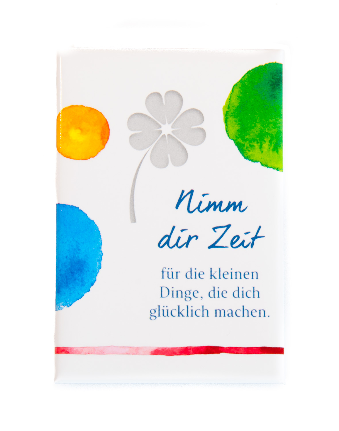 Magnet - Nimm dir Zeit...