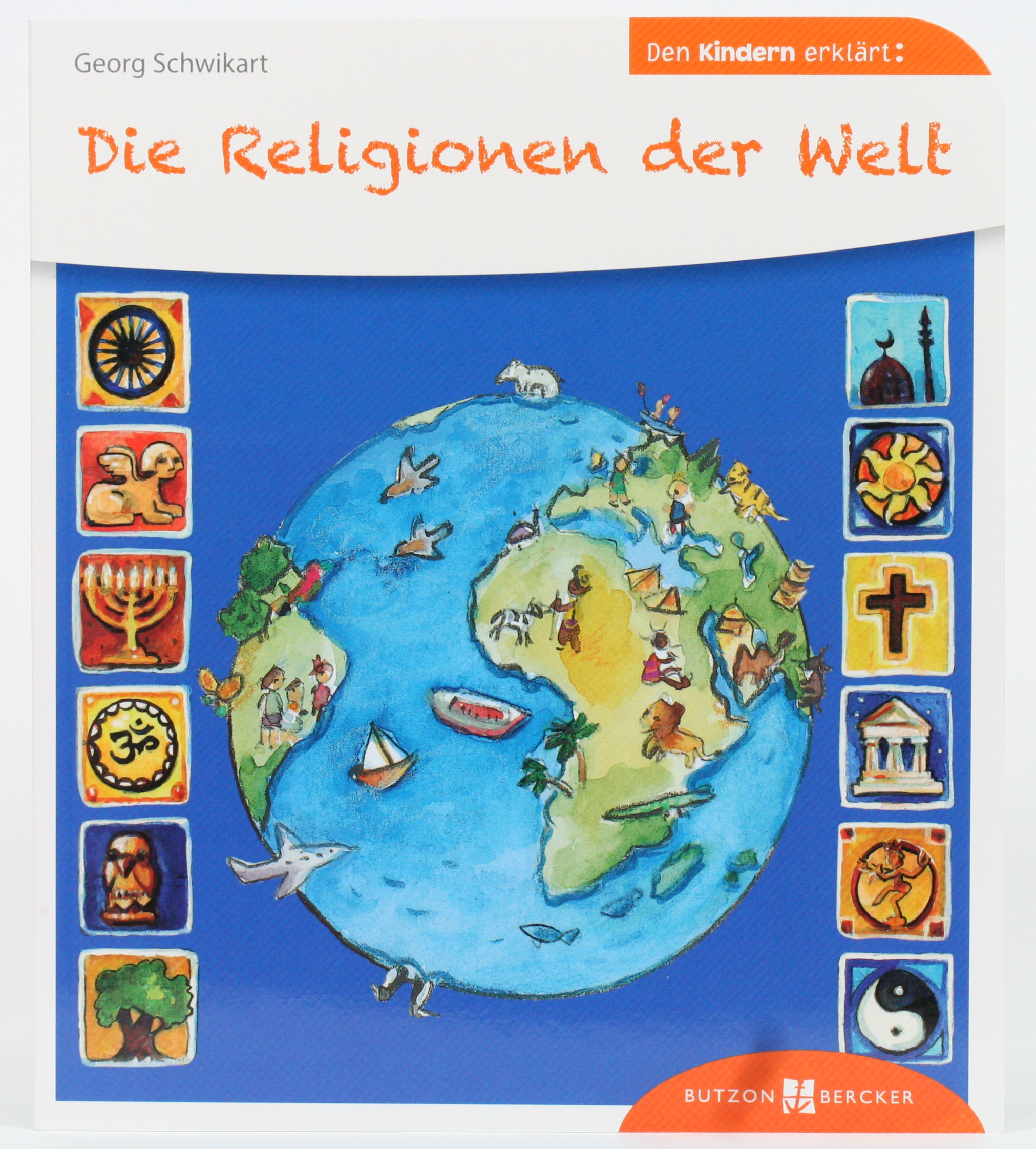 Kinderbuch - Die Religionen der Welt
