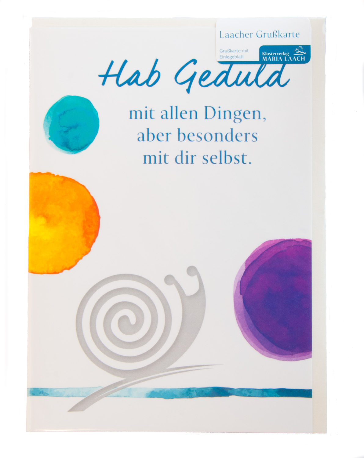 Karte zum Geburtstag - Hab Geduld mit allen Dingen & Eigengestaltung Karte zum Geburtstag - Hab Geduld mit allen Dingen & Eigengestaltung
