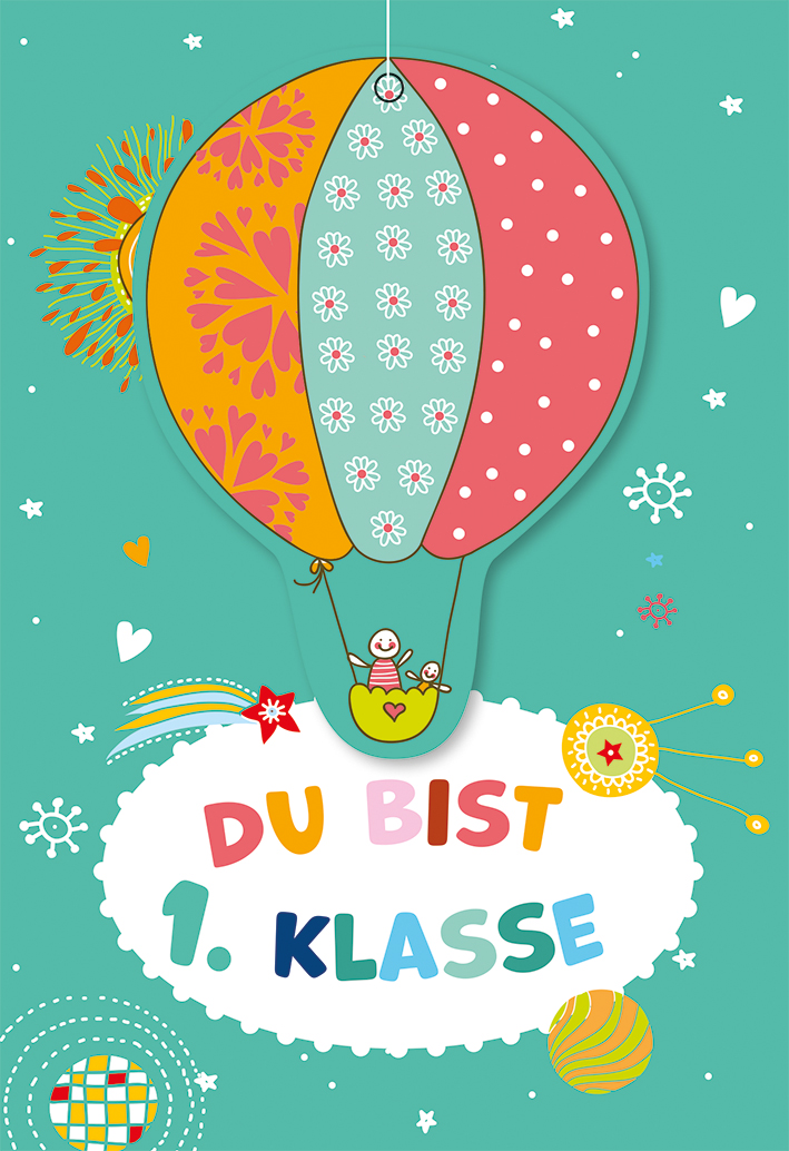 Karte zum Schulanfang - Du bist 1. Klasse & Heißluftballon-Anhänger