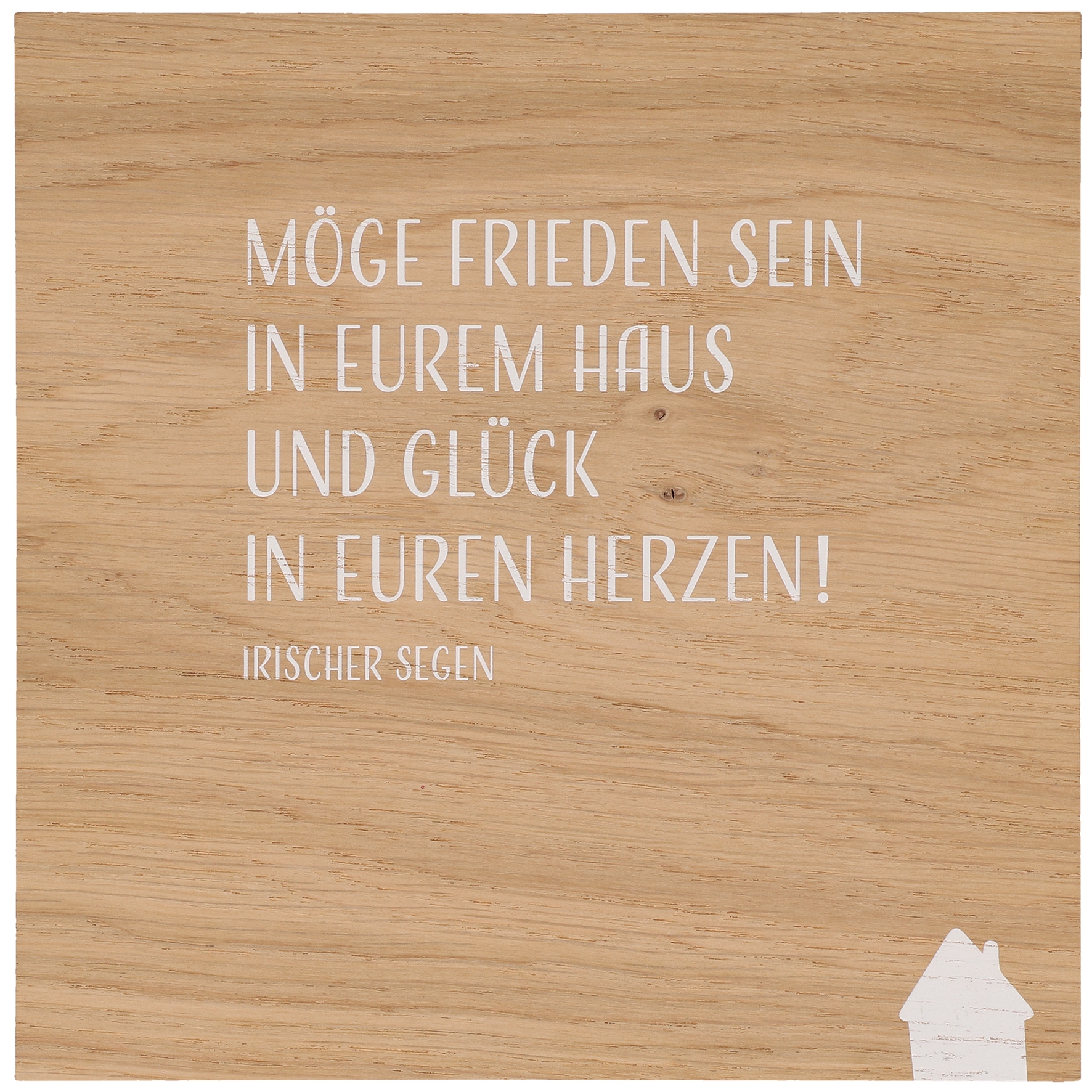 Haussegen - Möge Frieden sein... & Eiche