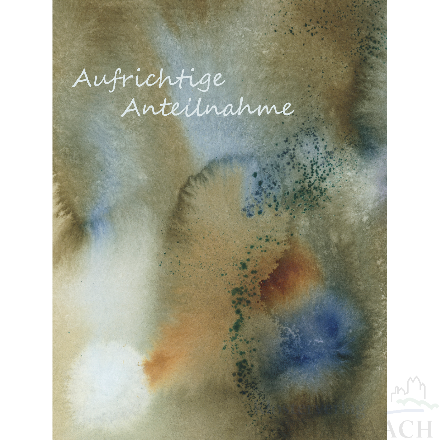 Karte zur Trauer - Aufrichtige Anteilnahme & Farbkleckse