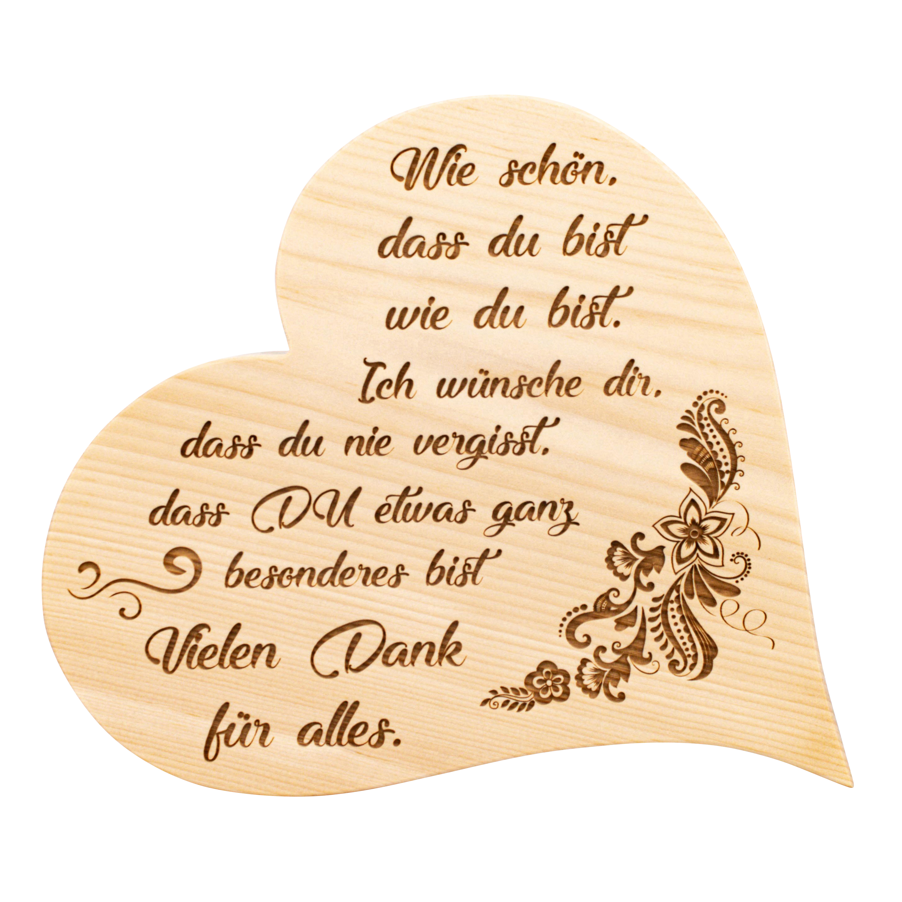 Zirben-Holz-Herz - Wie schön, dass du ... Zirben-Holz-Herz - Wie schön, dass du ...