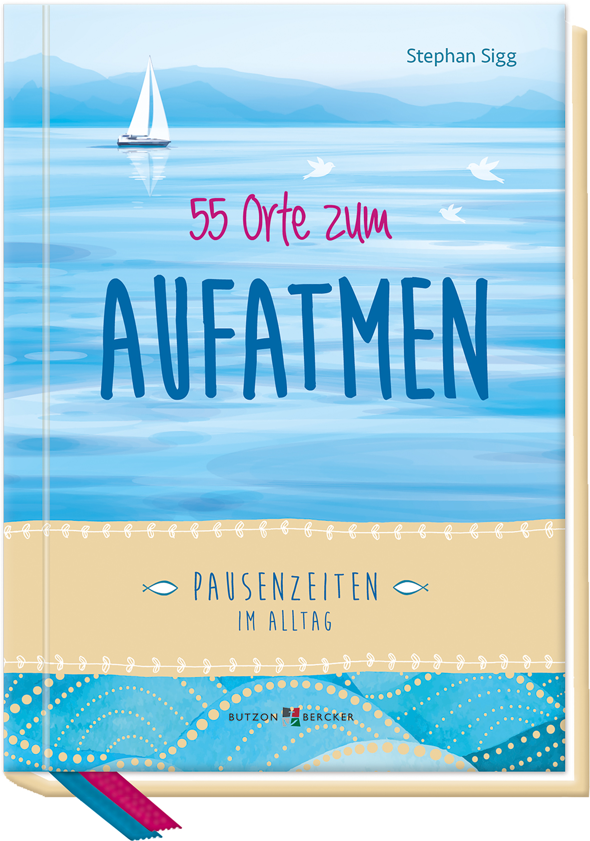 Geschenkbuch Spiritualität - 55 Orte zum Aufatmen