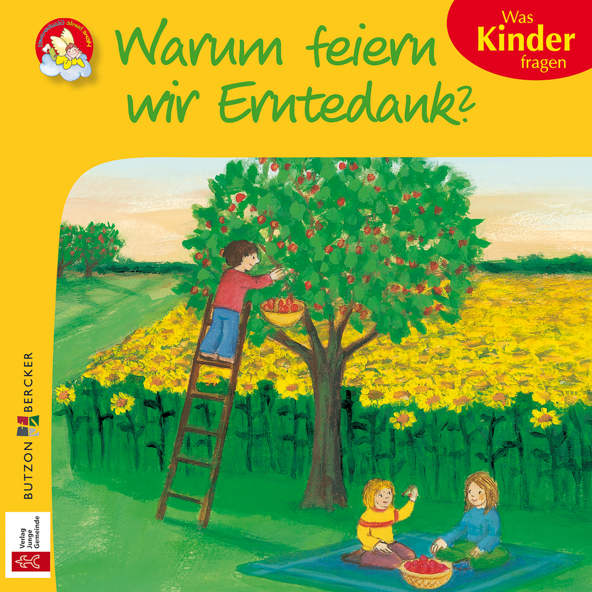 Kinderbuch - Warum feiern wir Erntedank? Kinderbuch - Warum feiern wir Erntedank?