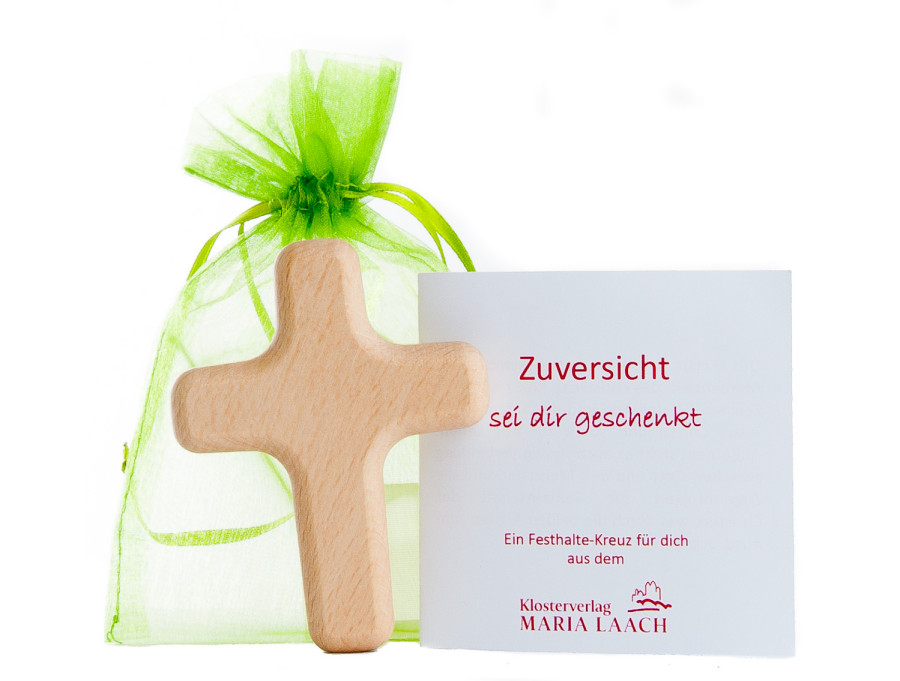 Festhaltekreuz - Zuversicht sei dir geschenkt