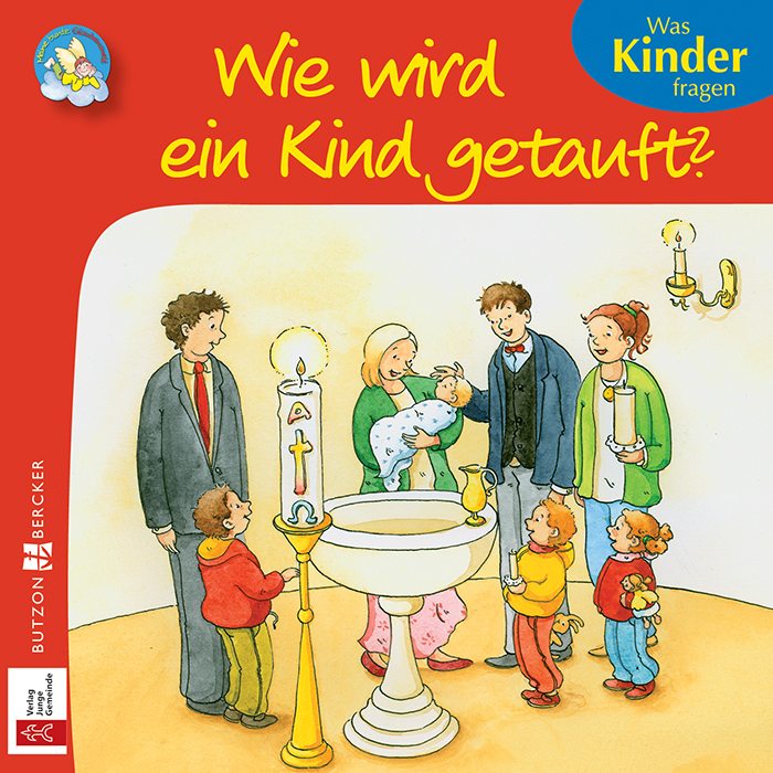 Geschenkheft für Kinder - Wie wird ein Kind getauft?