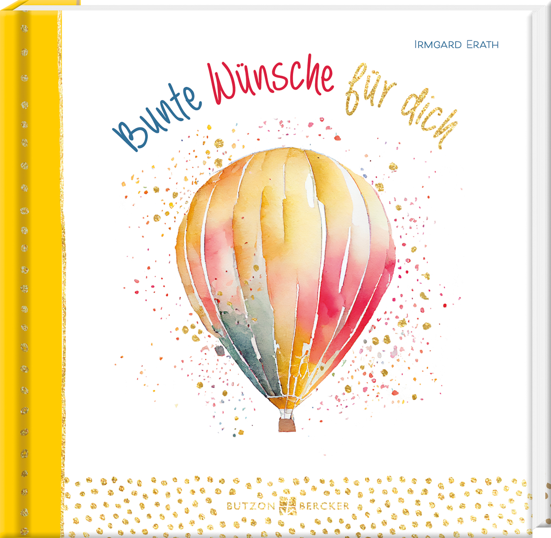 Geschenkbuch - Bunte Wünsche für dich