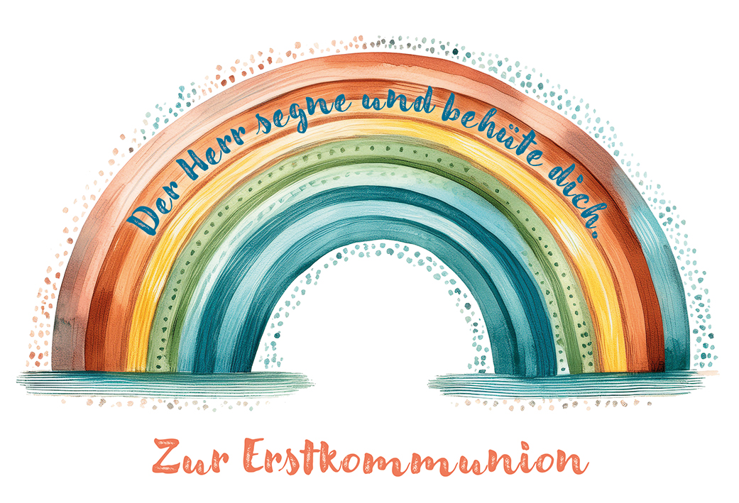 Karte zur Kommunion - Der Herr segne... & Regenbogen