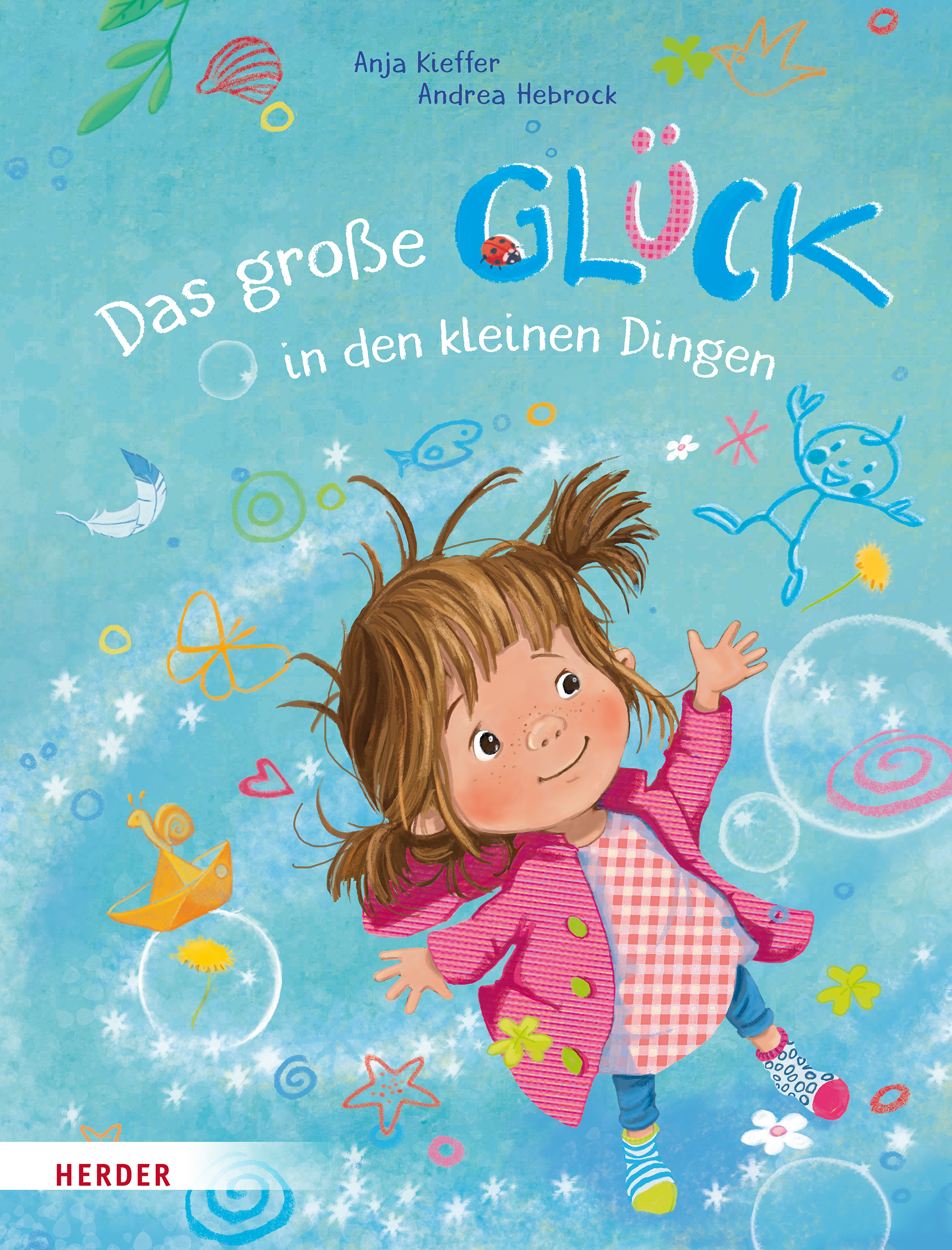 Kinderbuch - Das große Glück in den kleinen Dingen