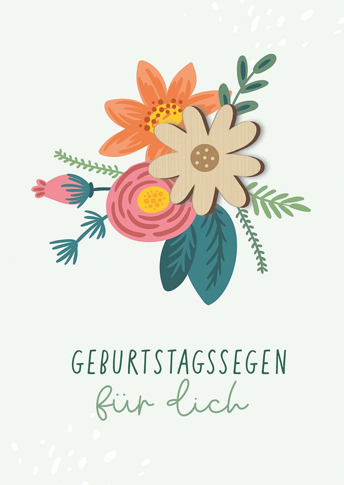 Karte zum Geburtstag – Segen für Dich & Blume