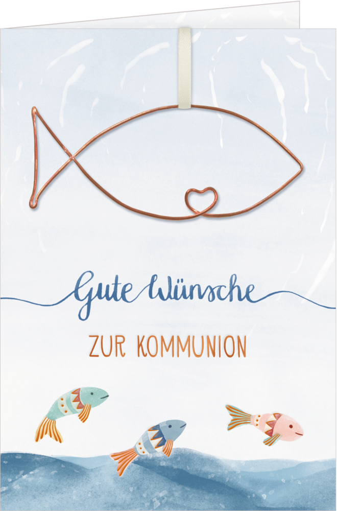 Kommunionkarte - Gute Wünsche & Fisch-Drahtanhänger