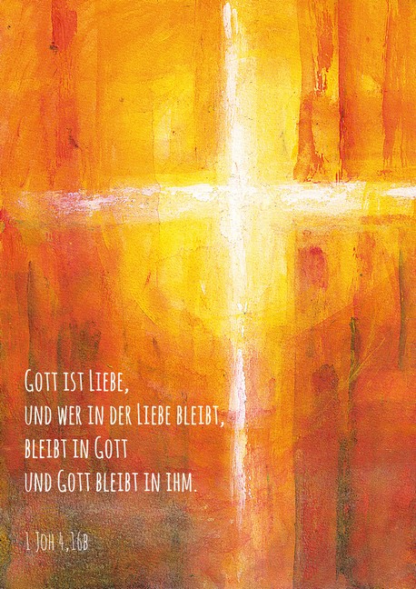 Karte zum Ordensprofess - Gott ist Liebe?