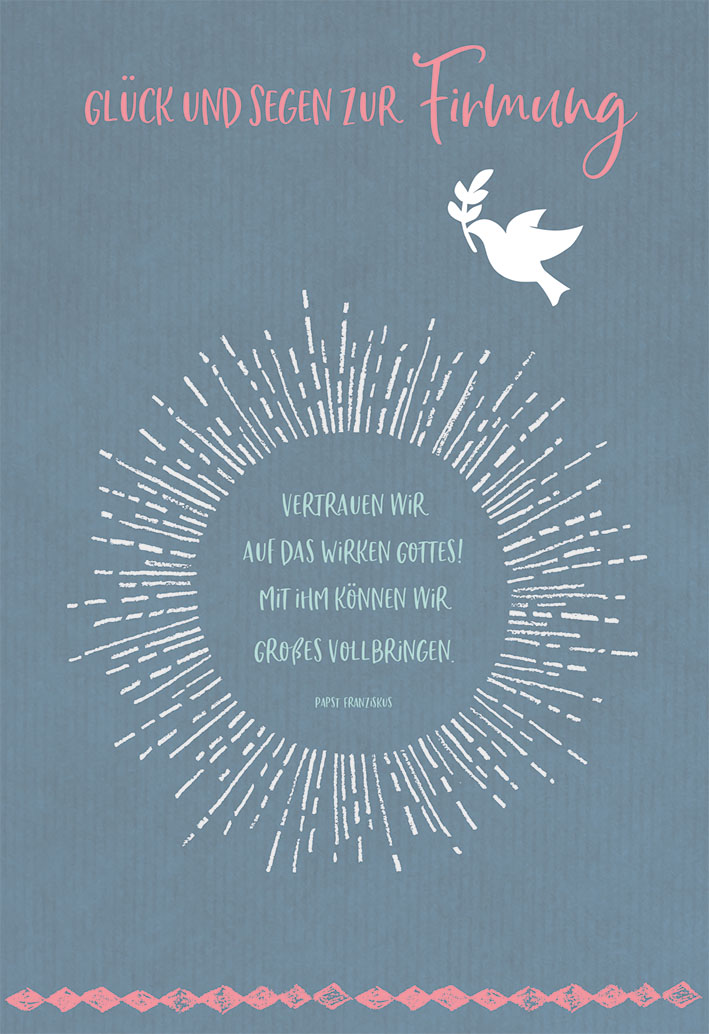 Karte zur Firmung  - Vertrauen & Taube Karte zur Firmung  - Vertrauen & Taube