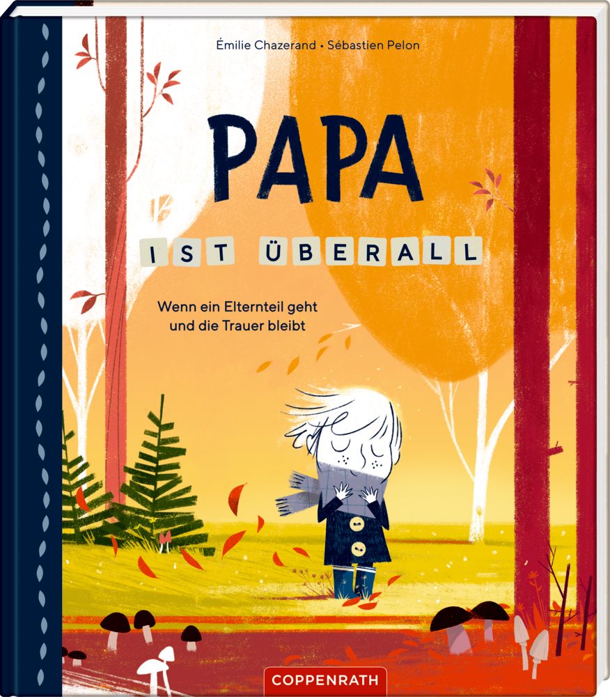 Kinderbuch zur Trauer - Papa ist überall