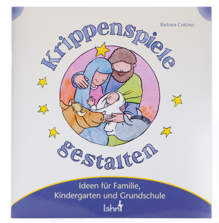 Praxisleitfaden - Mit Kindern Krippenspiele gestalten