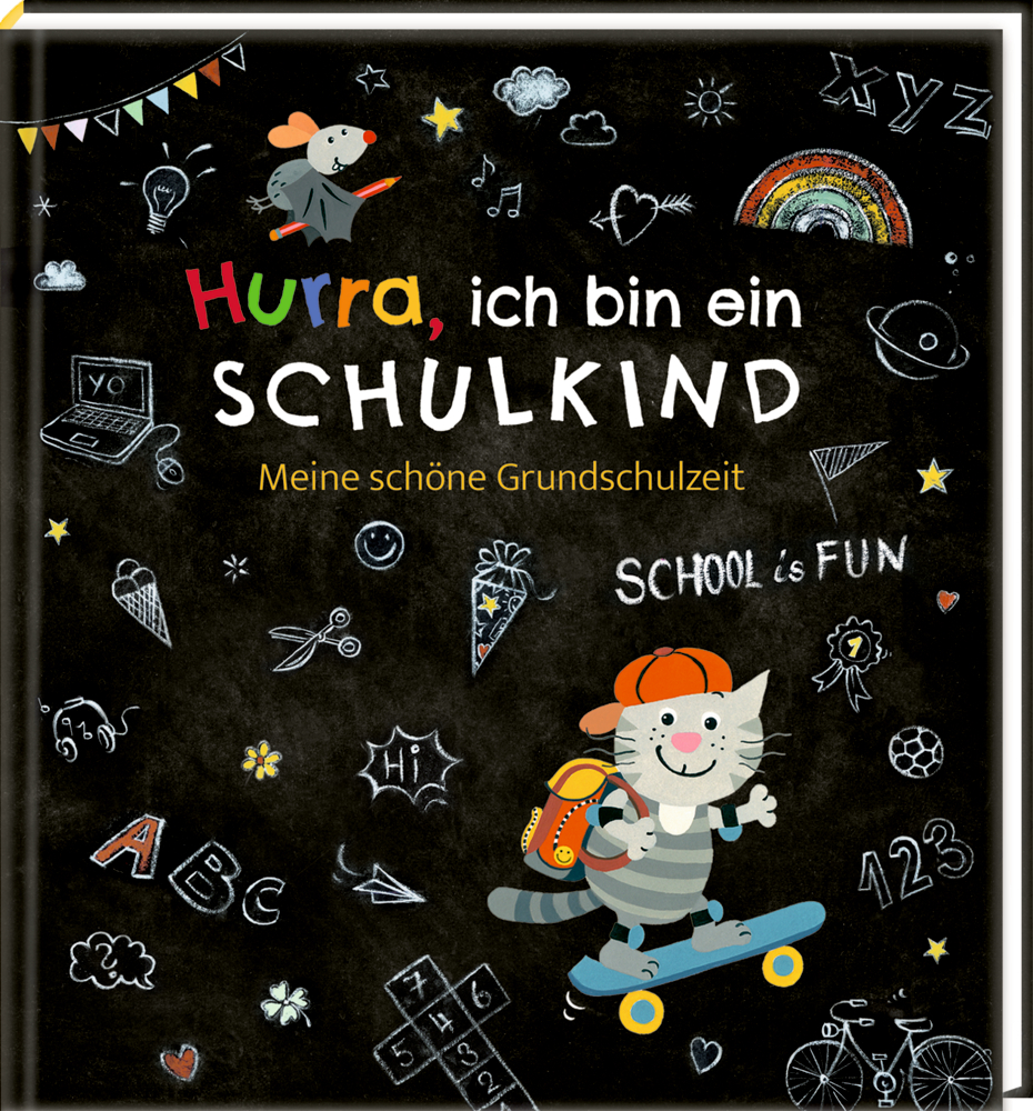 Eintragalbum - Hurra, ich bin ein Schulkind Eintragalbum - Hurra, ich bin ein Schulkind