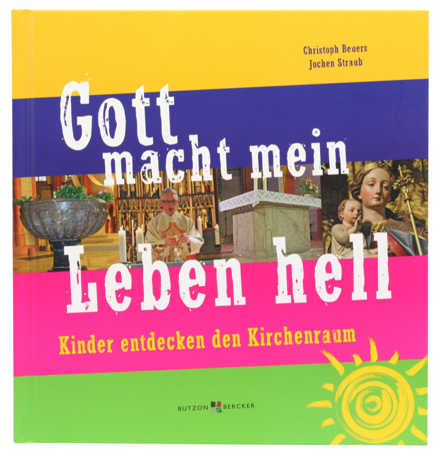 Kinderbuch - Gott macht mein Leben hell