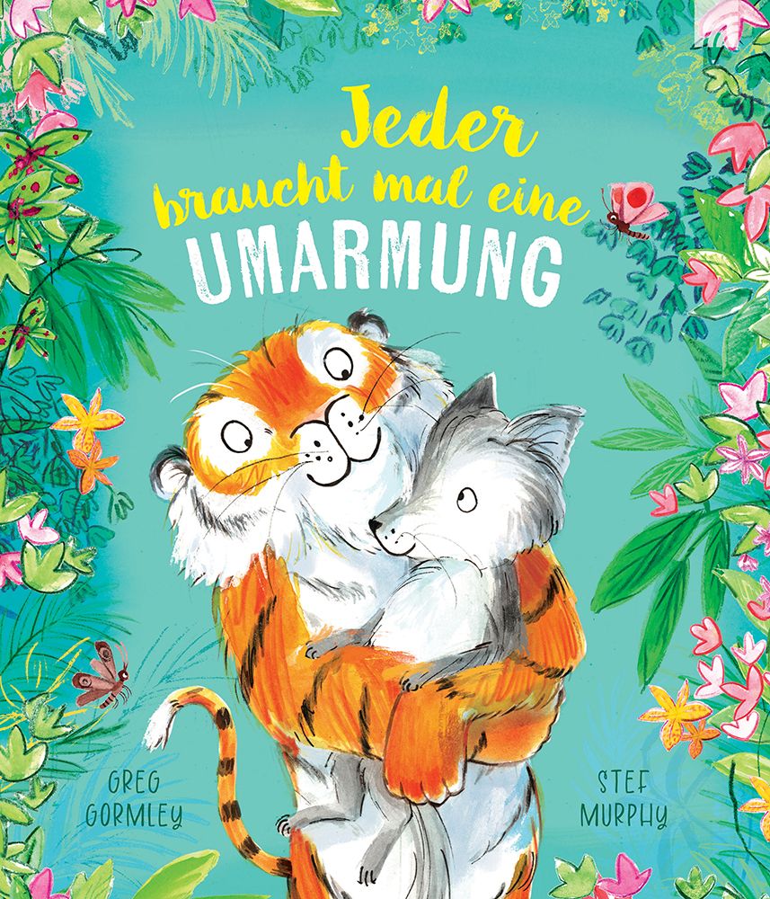 Kinderbuch - Jeder braucht mal eine Umarmung