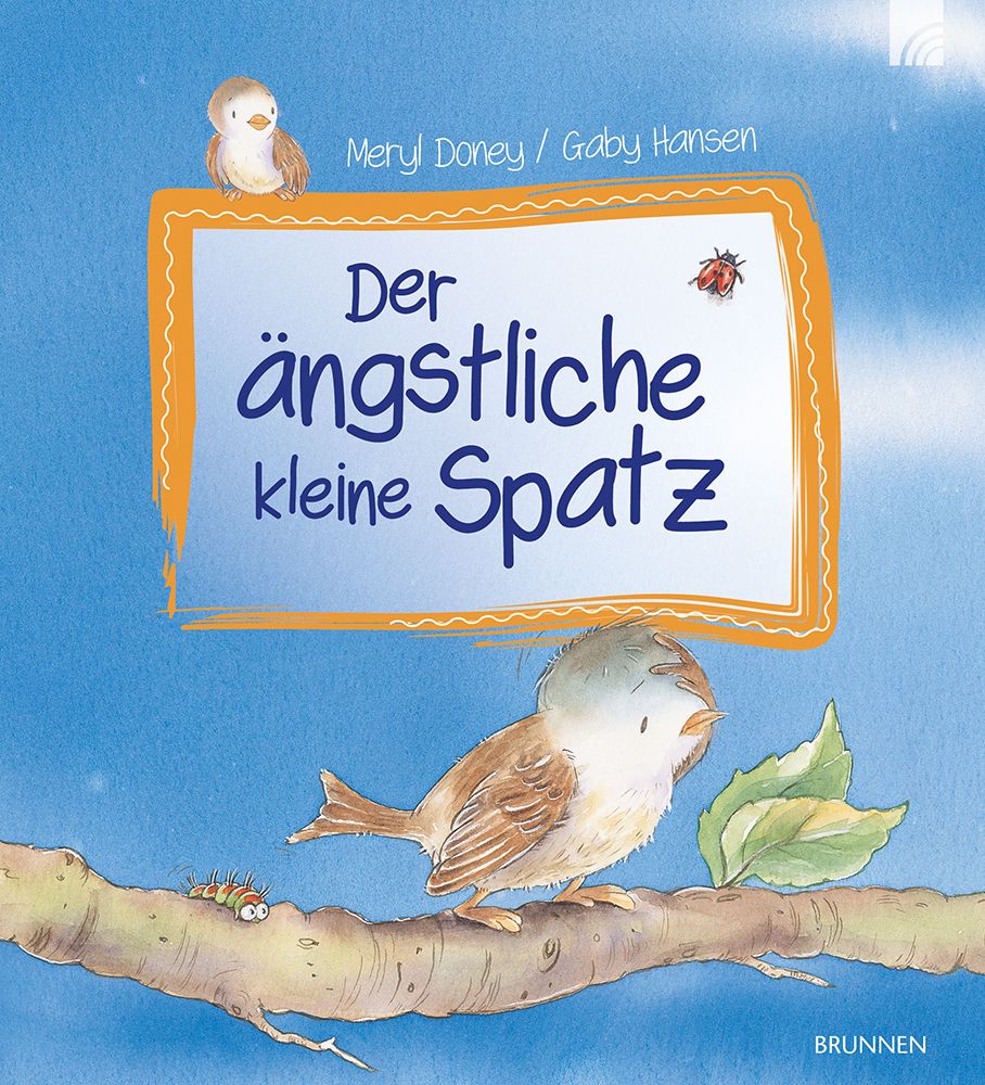 Kinderbuch - Der ängstliche kleine Spatz