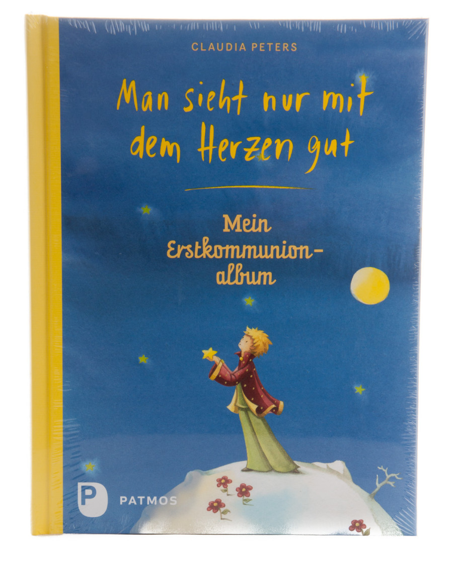 Erstkommunionalbum - Man sieht nur mit dem Herzen gut