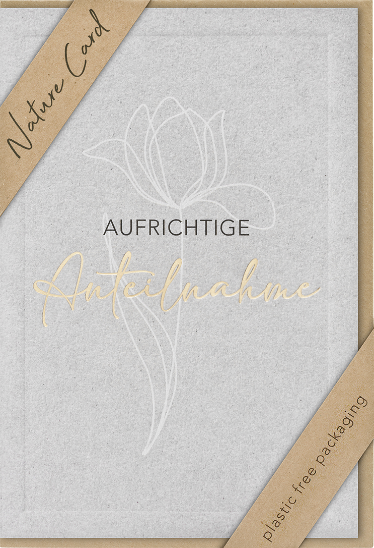 Trauerkarte - Aufrichtige Anteilnahme & Blume