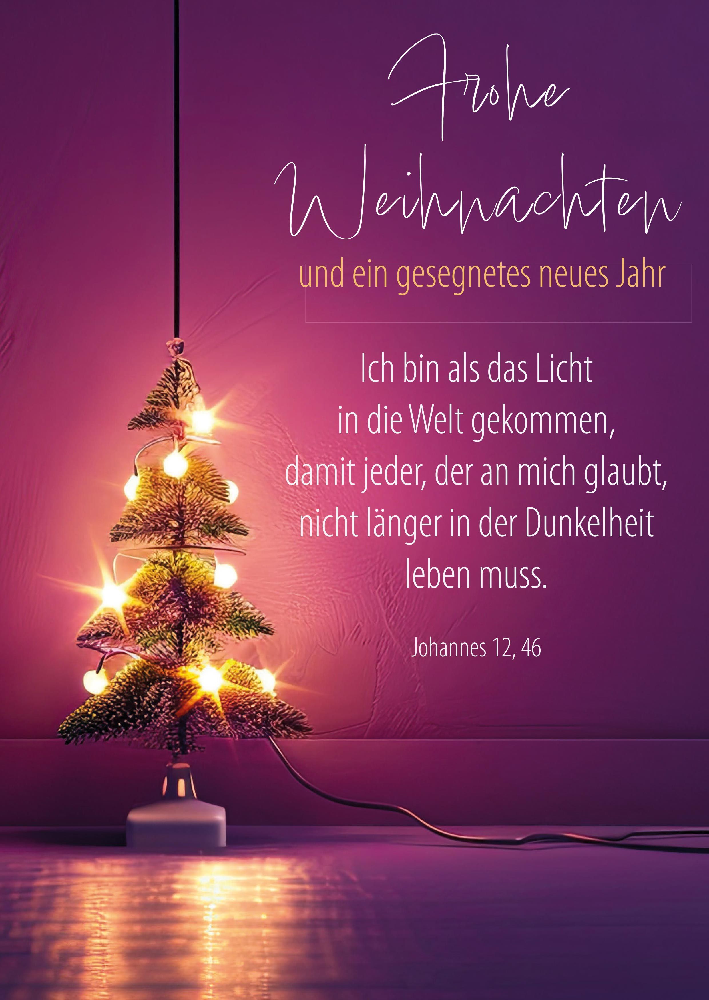 Karte zu Weihnachten – Ich bin als das Licht…