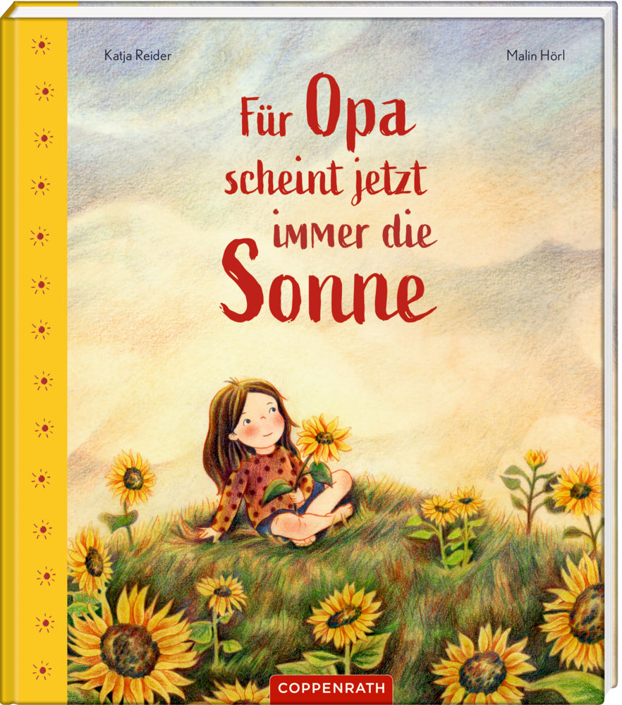 Kinderbuch - Für Opa scheint jetzt immer die Sonne